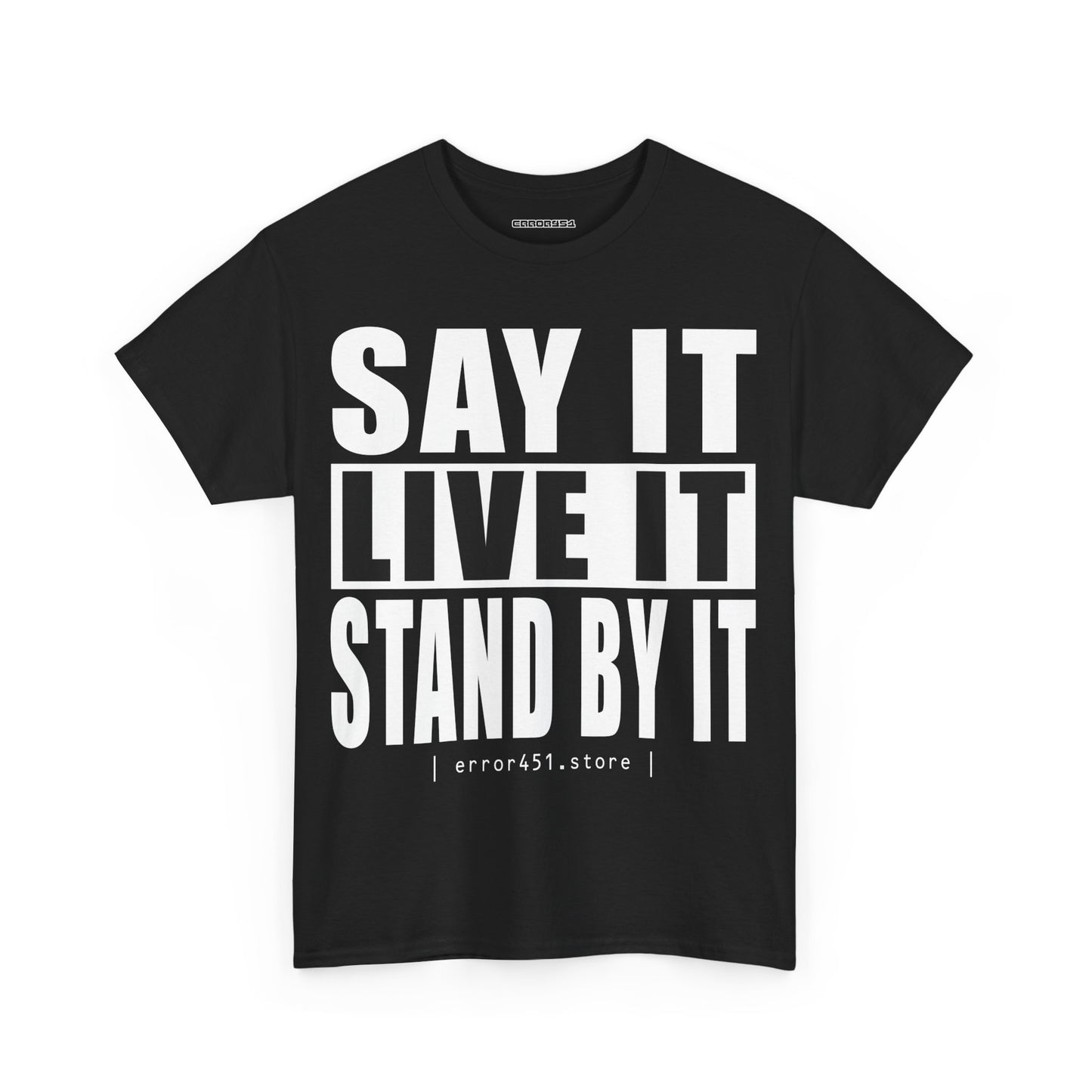 Say it, Live it - Unisex Heavy Cotton Tee - Thought-Provoking Literary Statement T-Shirt for Book Lovers