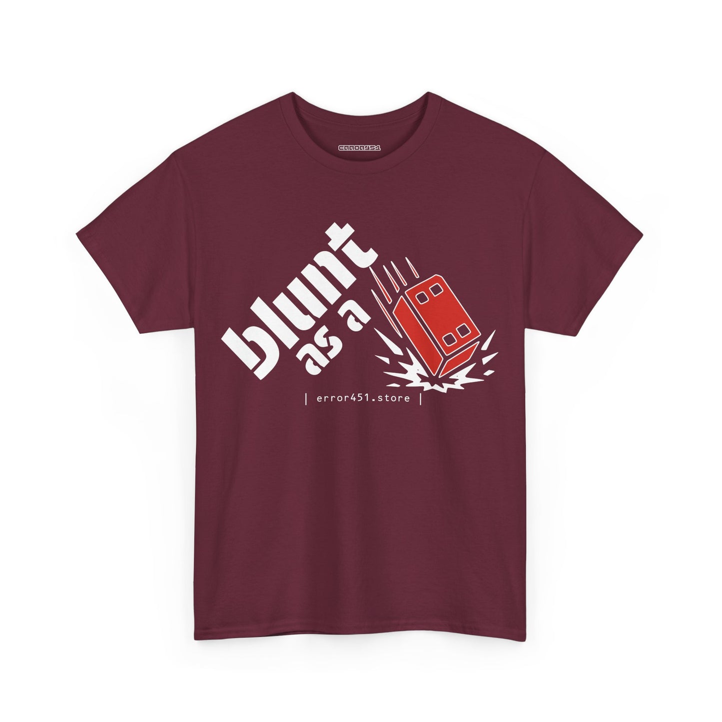 Blunt as a Brick – No Soft Landings. – Unisex Heavy Cotton Tee