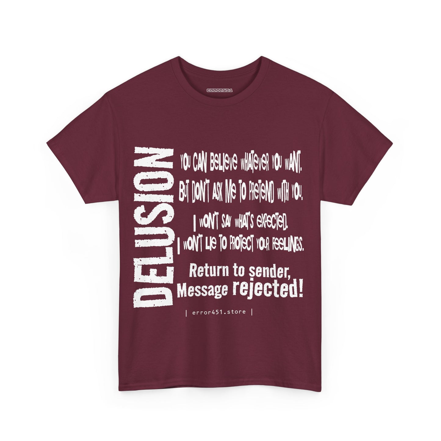 Delusion — Return to Sender, Message Rejected. – Unisex Heavy Cotton Tee