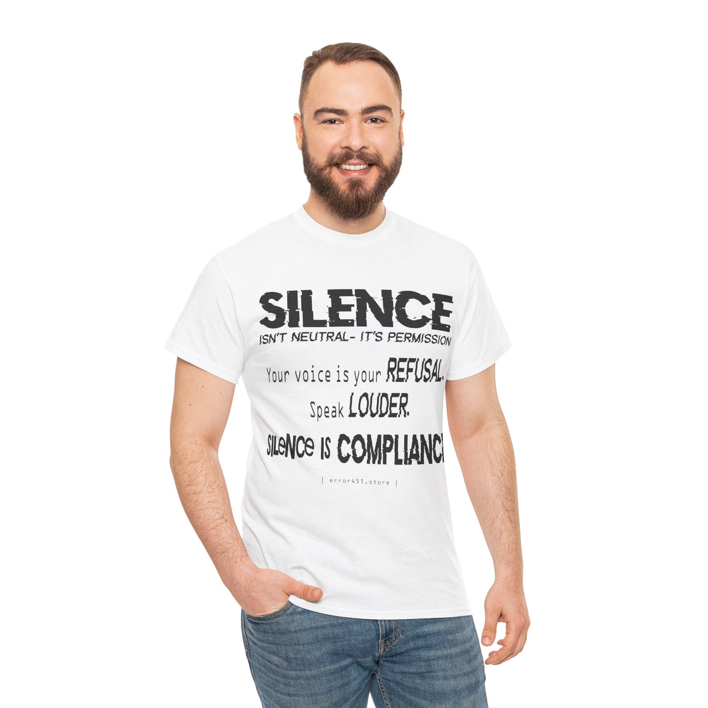 Silence — Speak Louder. Refuse by Speaking. – Unisex Heavy Cotton Tee