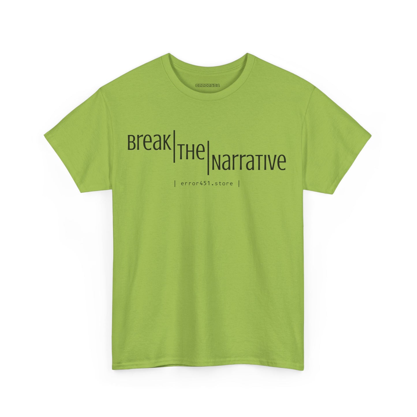 Break the Narrative. Subtle Rebellion. – Unisex Heavy Cotton Tee