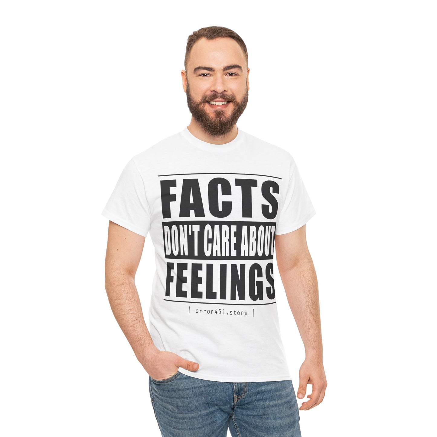 Facts don't care about feelings - Unisex Heavy Cotton Tee