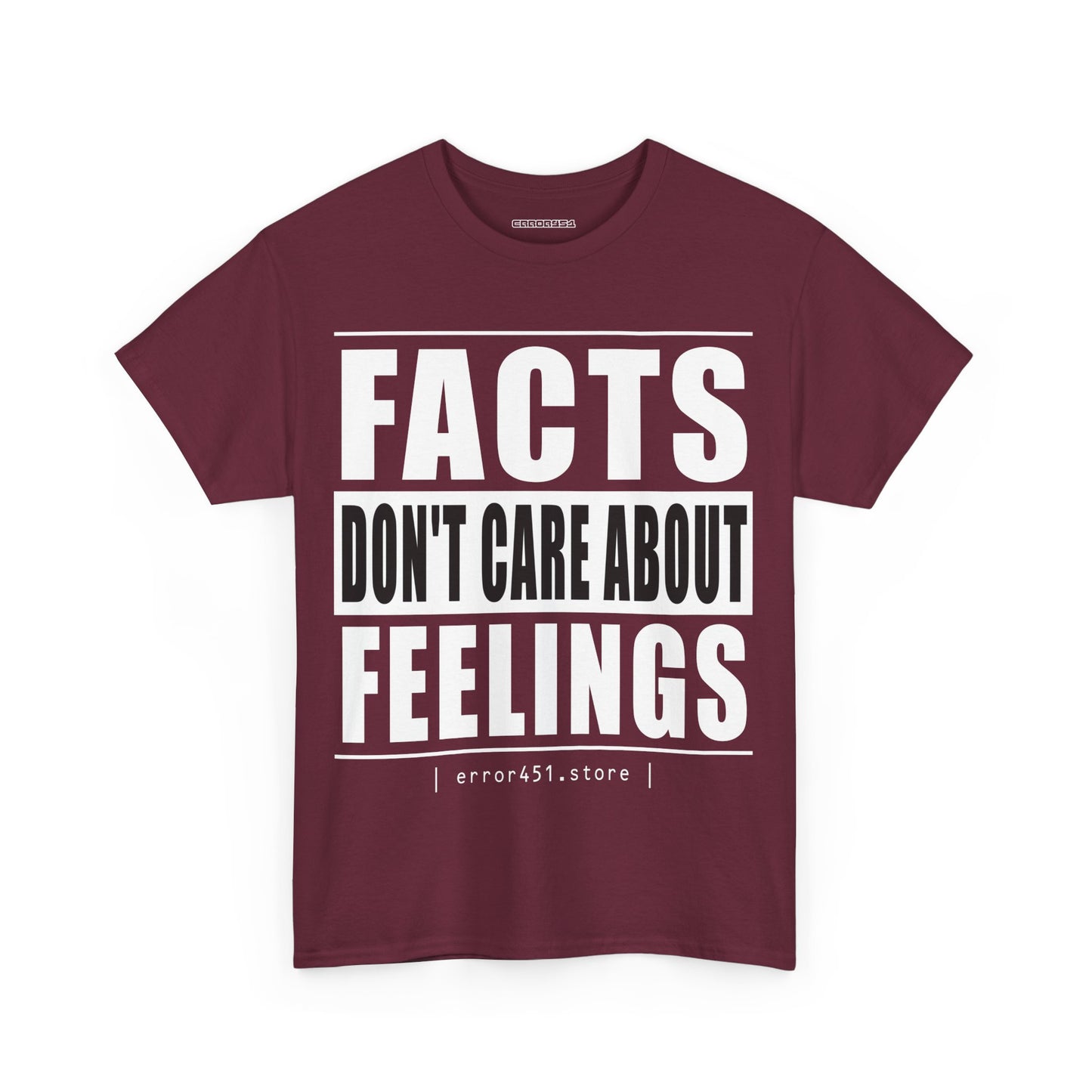 Facts don't care about feelings - Unisex Heavy Cotton Tee