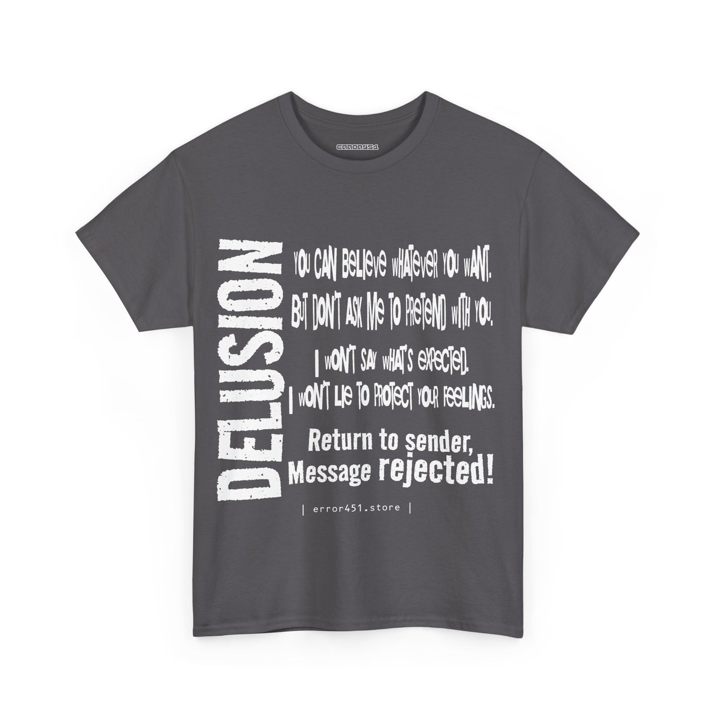 Delusion — Return to Sender, Message Rejected. – Unisex Heavy Cotton Tee