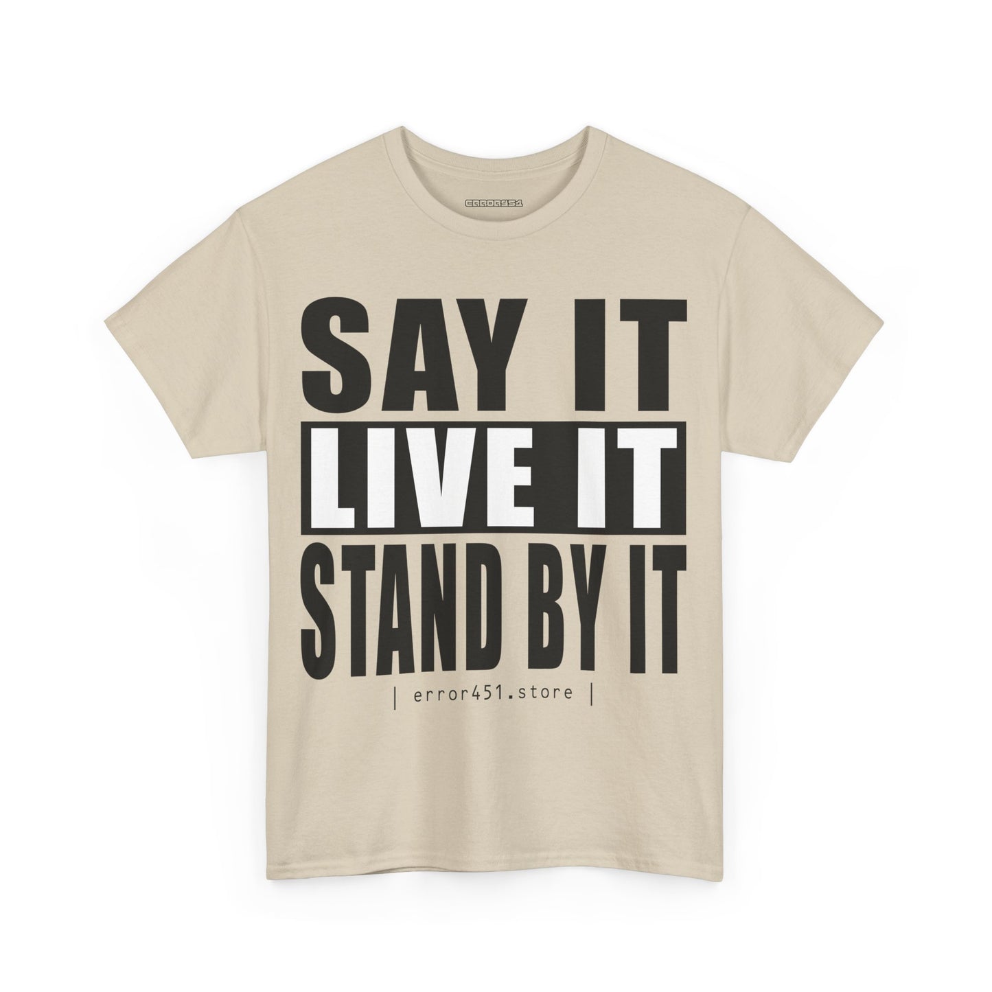 Say it, Live it - Unisex Heavy Cotton Tee - Thought-Provoking Literary Statement T-Shirt for Book Lovers