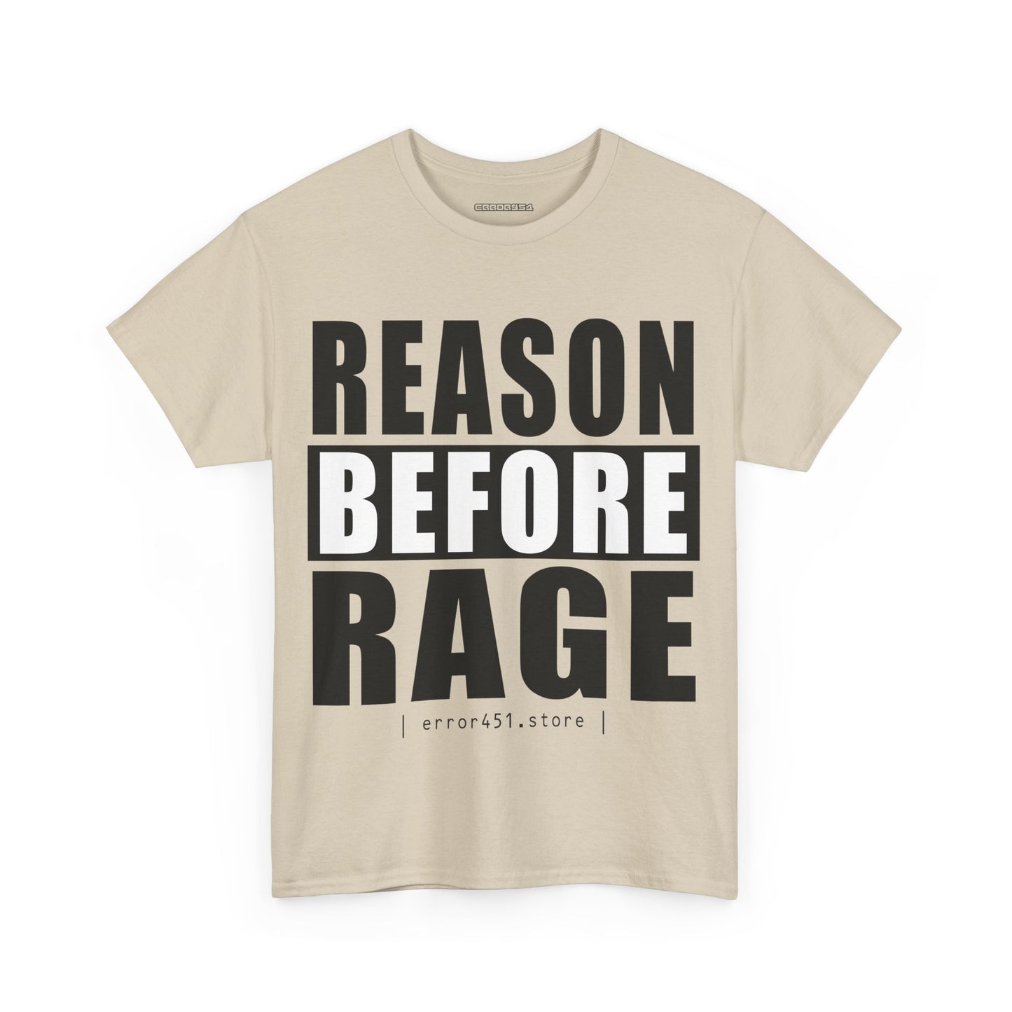 Reason before Rage - Unisex Heavy Cotton Tee