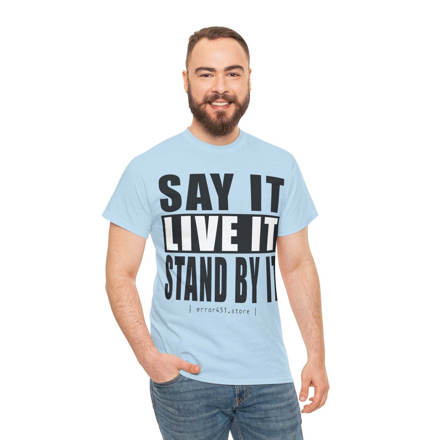 Say it, Live it - Unisex Heavy Cotton Tee - Thought-Provoking Literary Statement T-Shirt for Book Lovers