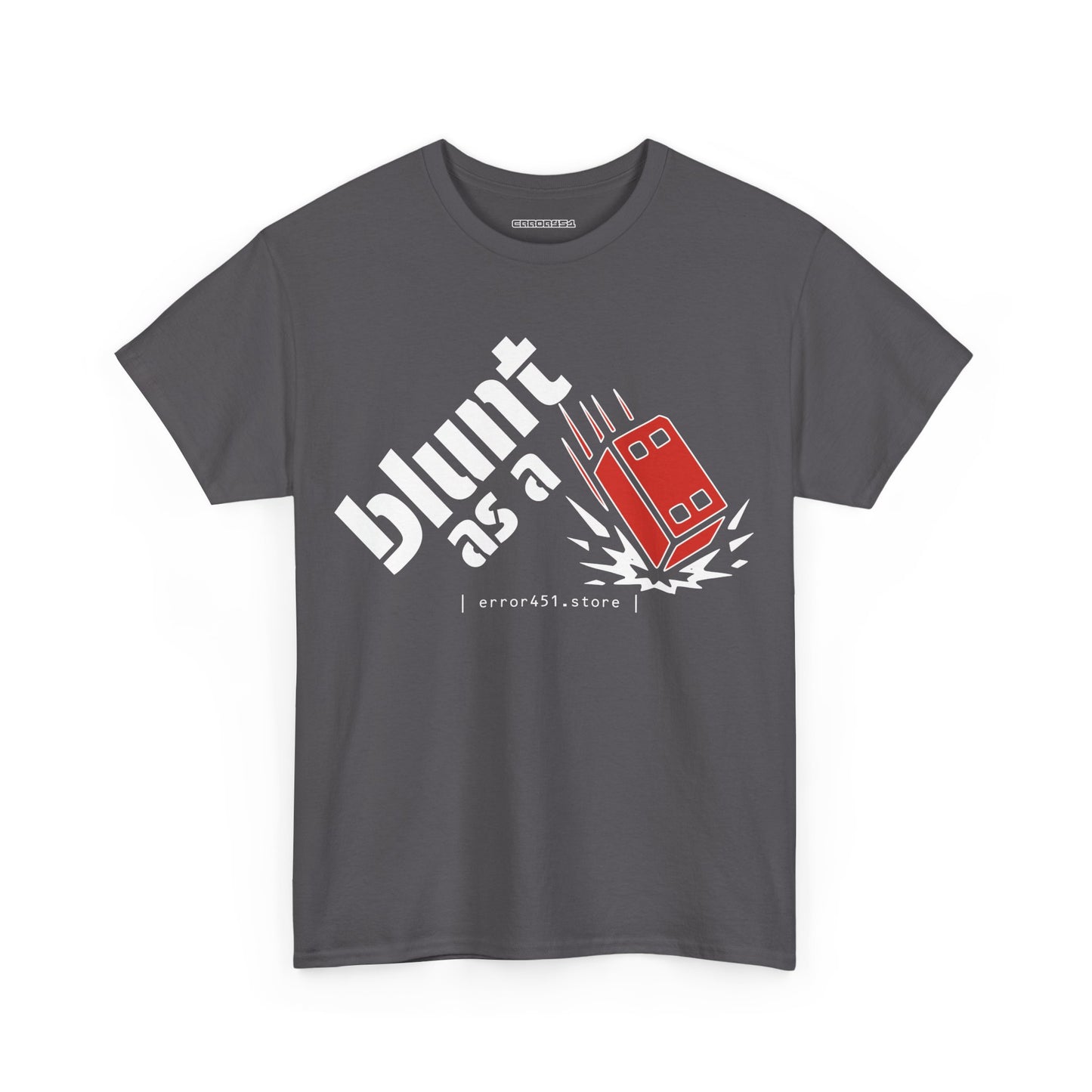 Blunt as a Brick – No Soft Landings. – Unisex Heavy Cotton Tee