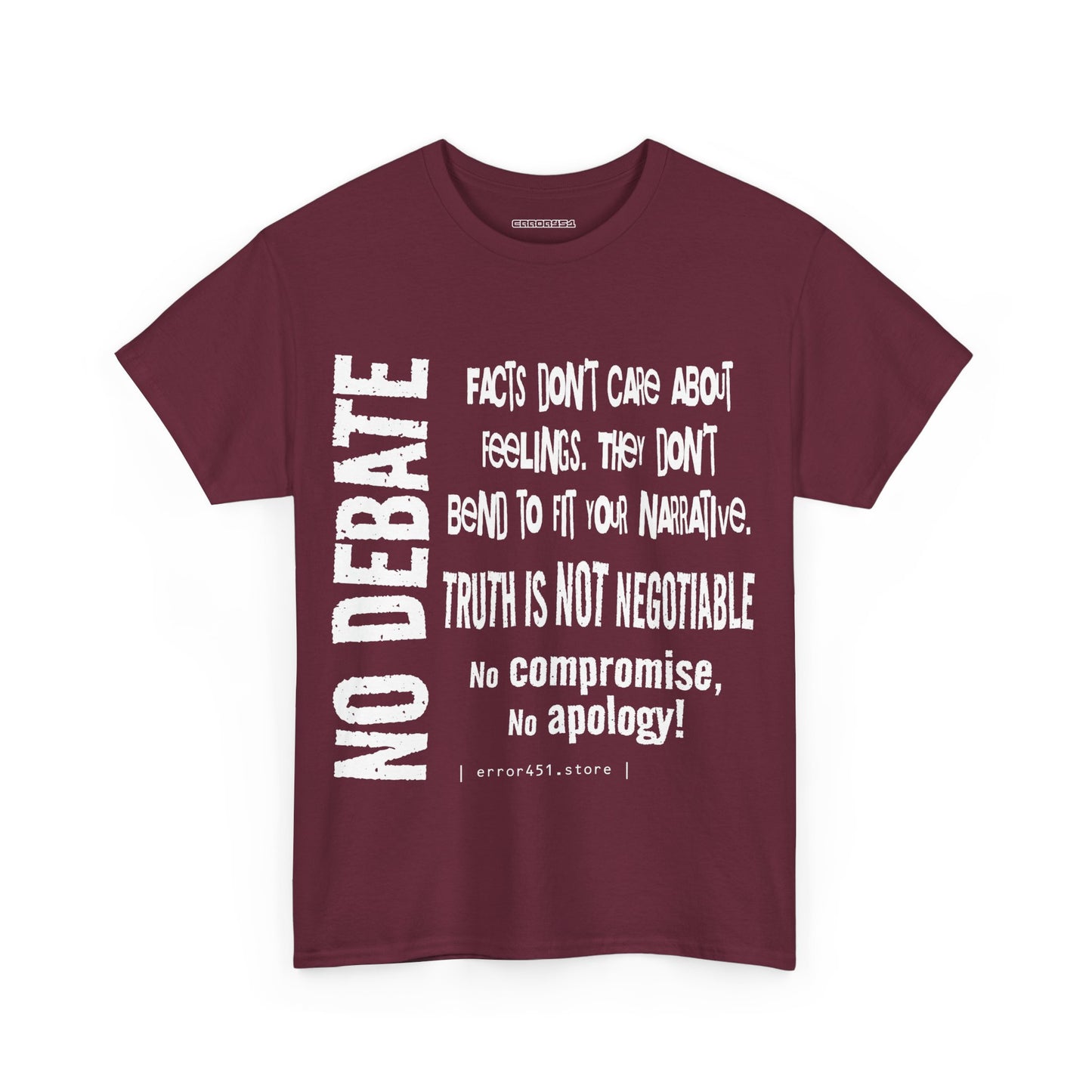Facts — Not Up for Debate. Truth Is Not Negotiable. – Unisex Heavy Cotton Tee