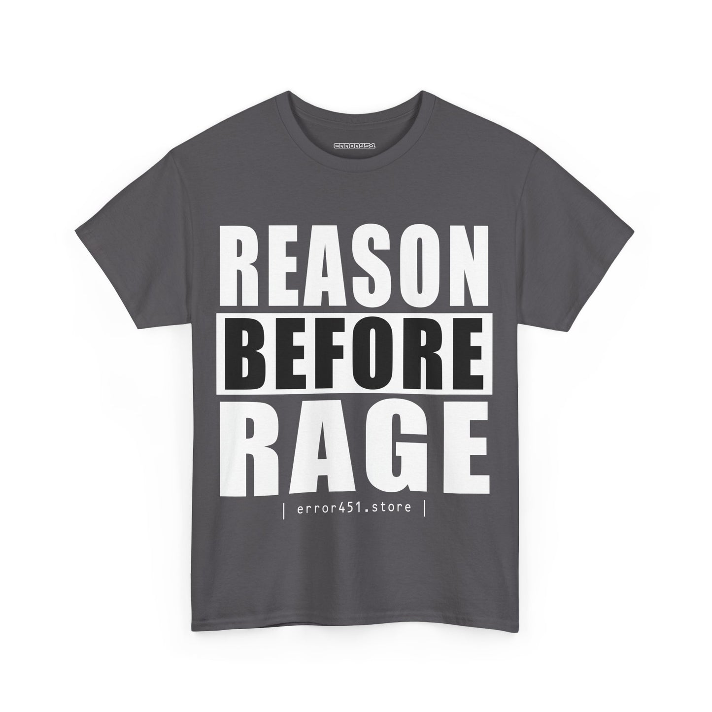 Reason before Rage - Unisex Heavy Cotton Tee