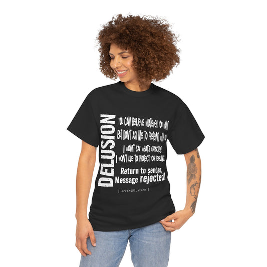 Delusion — Return to Sender, Message Rejected. – Unisex Heavy Cotton Tee