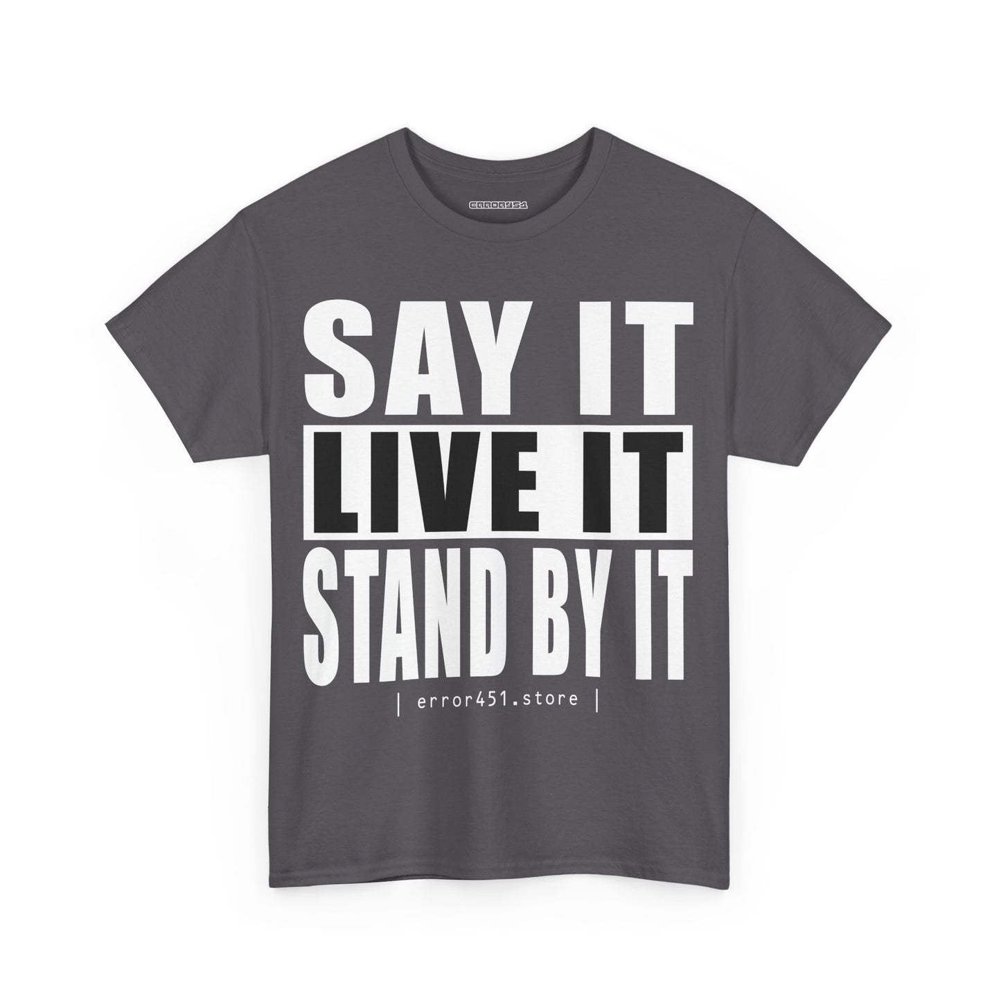 Say it, Live it - Unisex Heavy Cotton Tee - Thought-Provoking Literary Statement T-Shirt for Book Lovers