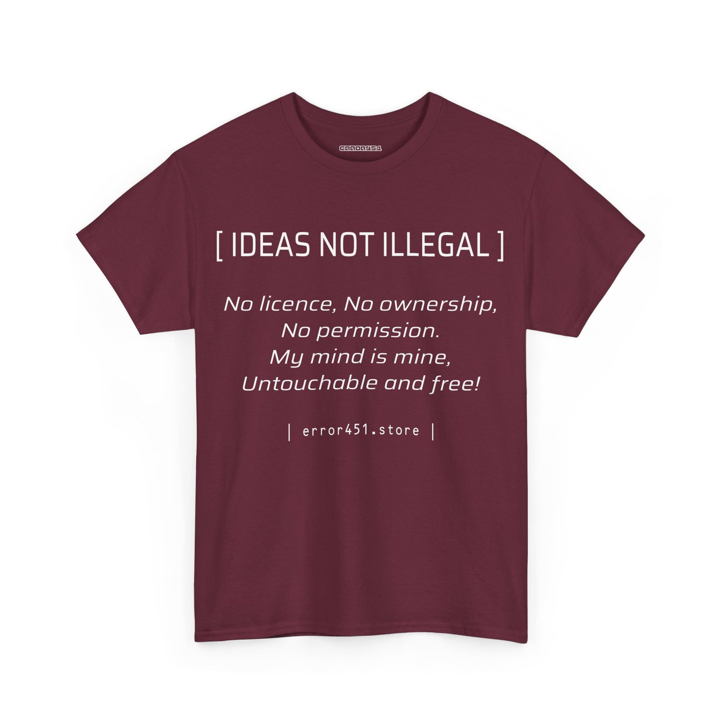 Ideas not Illegal - Thought Provoking Literary Statement T-Shirt for - Unisex Heavy Cotton Tee
