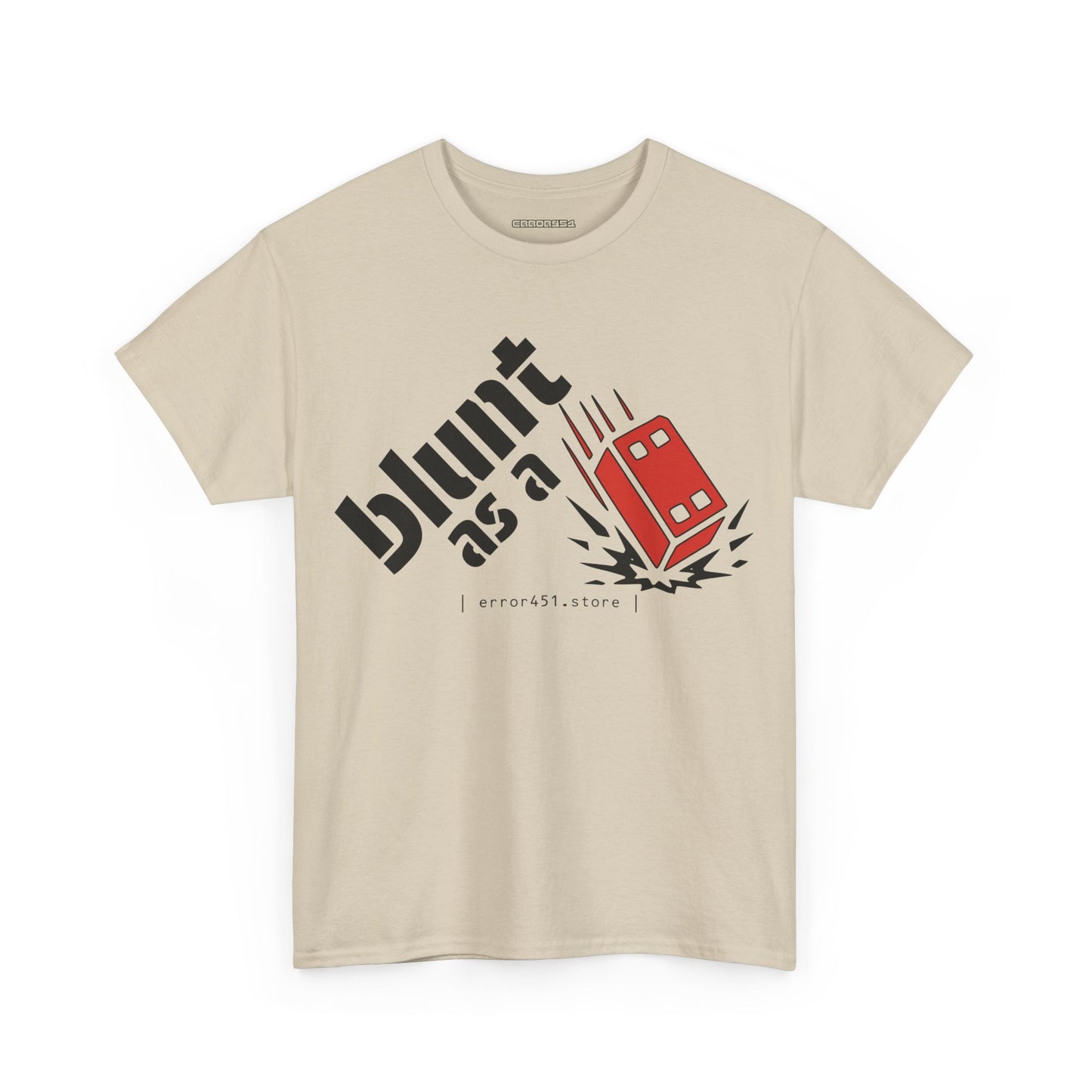 Blunt as a Brick – No Soft Landings. – Unisex Heavy Cotton Tee