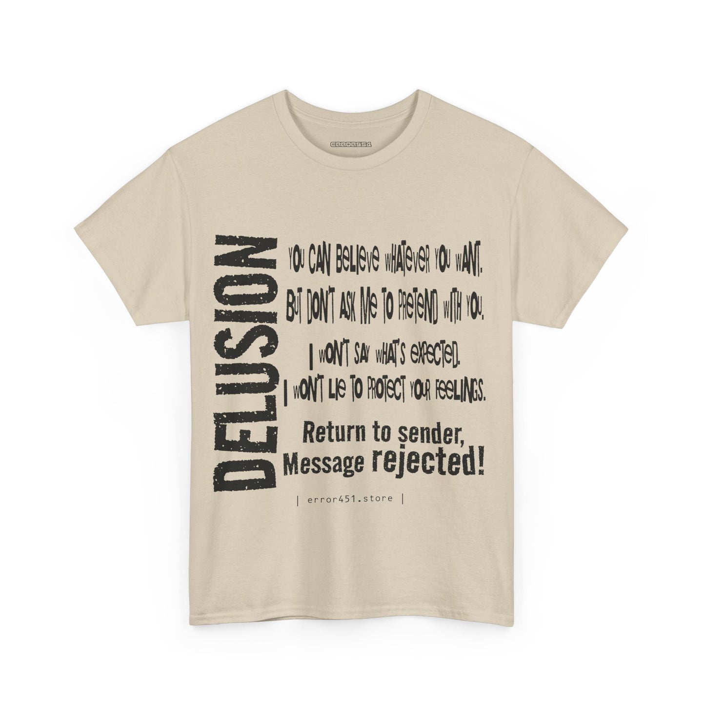 Delusion — Return to Sender, Message Rejected. – Unisex Heavy Cotton Tee