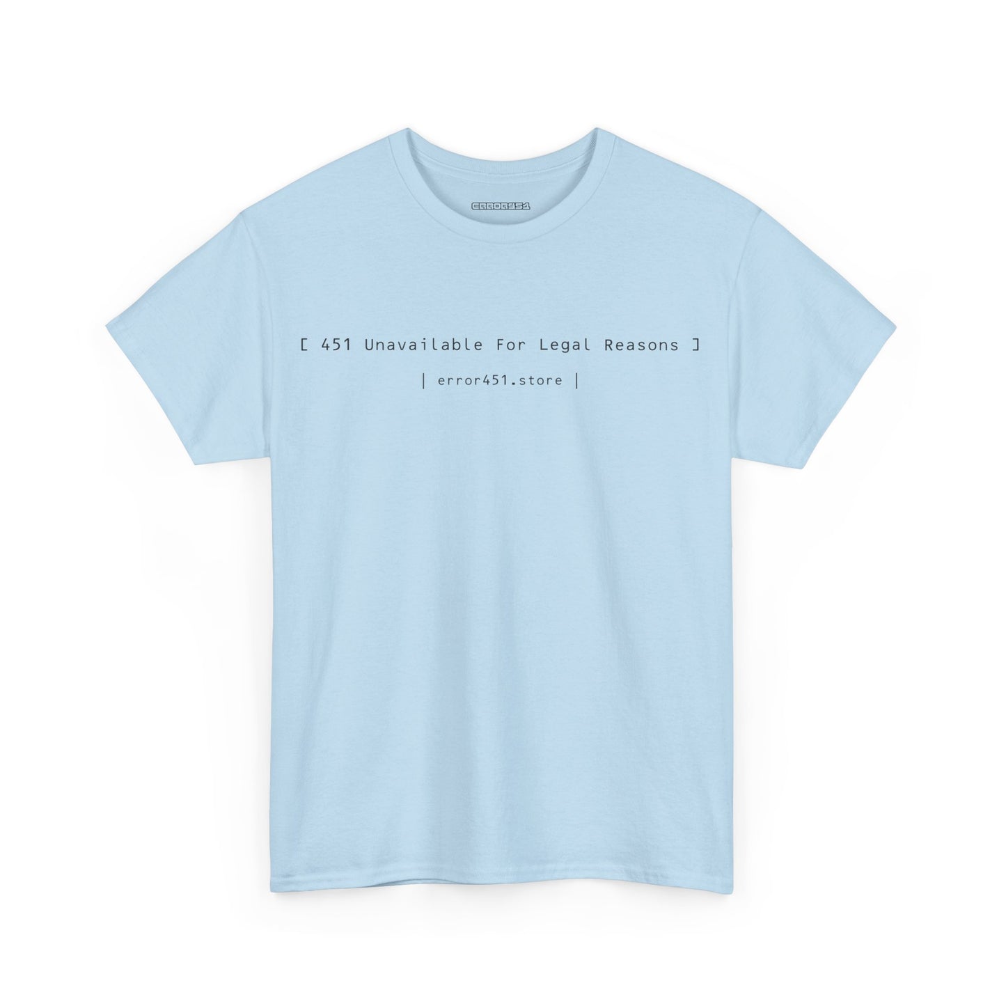 Error 451 Literary Statement Tee – Unisex Heavy Cotton