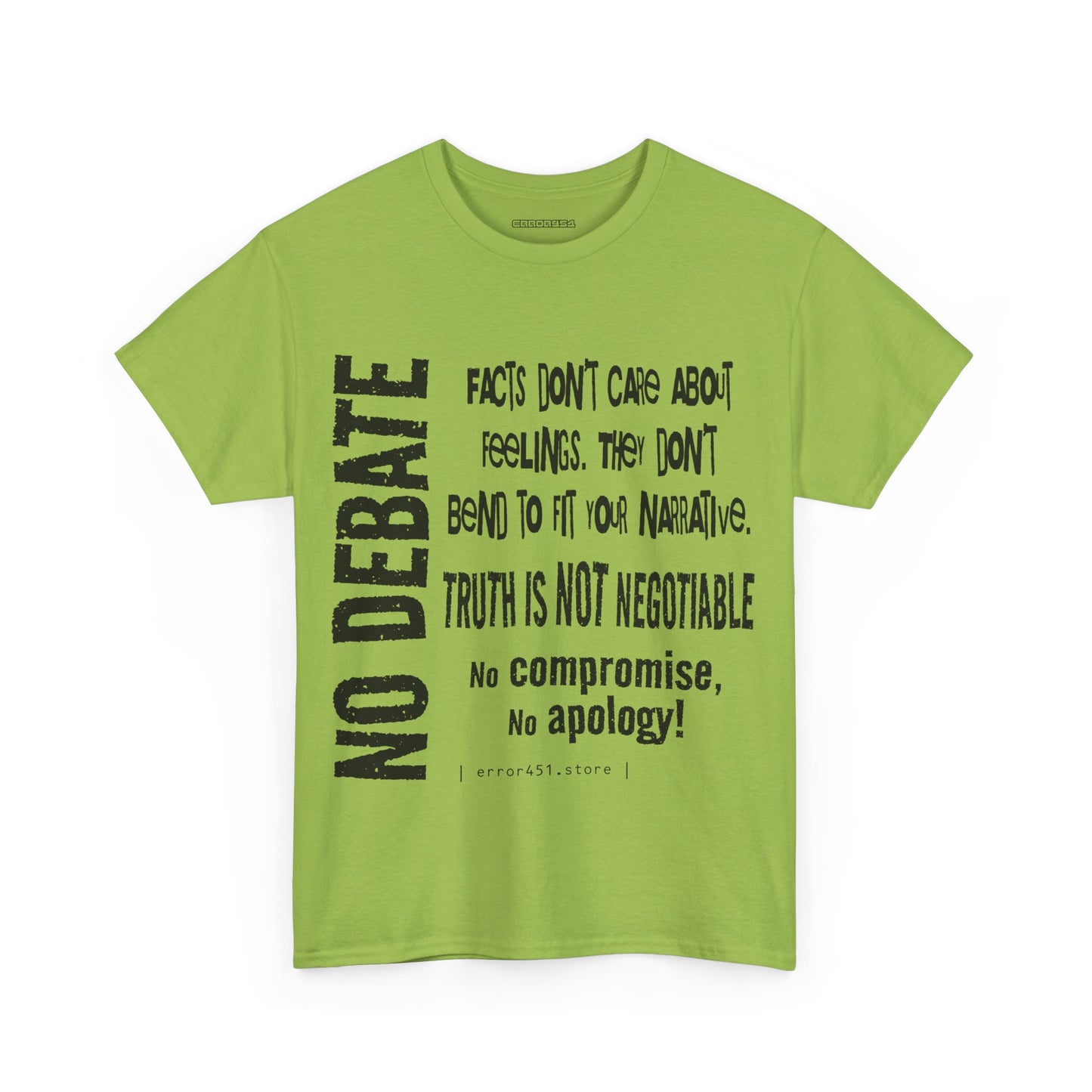 Facts — Not Up for Debate. Truth Is Not Negotiable. – Unisex Heavy Cotton Tee