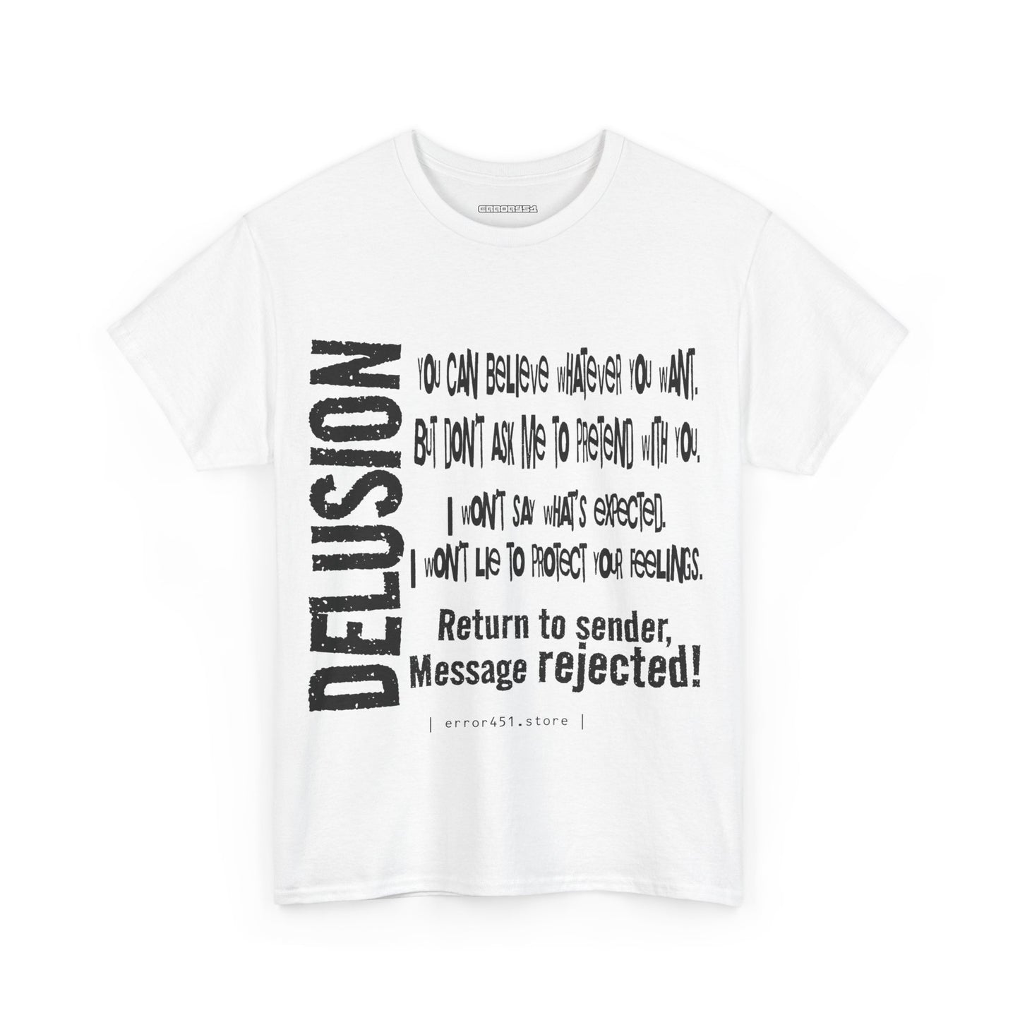 Delusion — Return to Sender, Message Rejected. – Unisex Heavy Cotton Tee