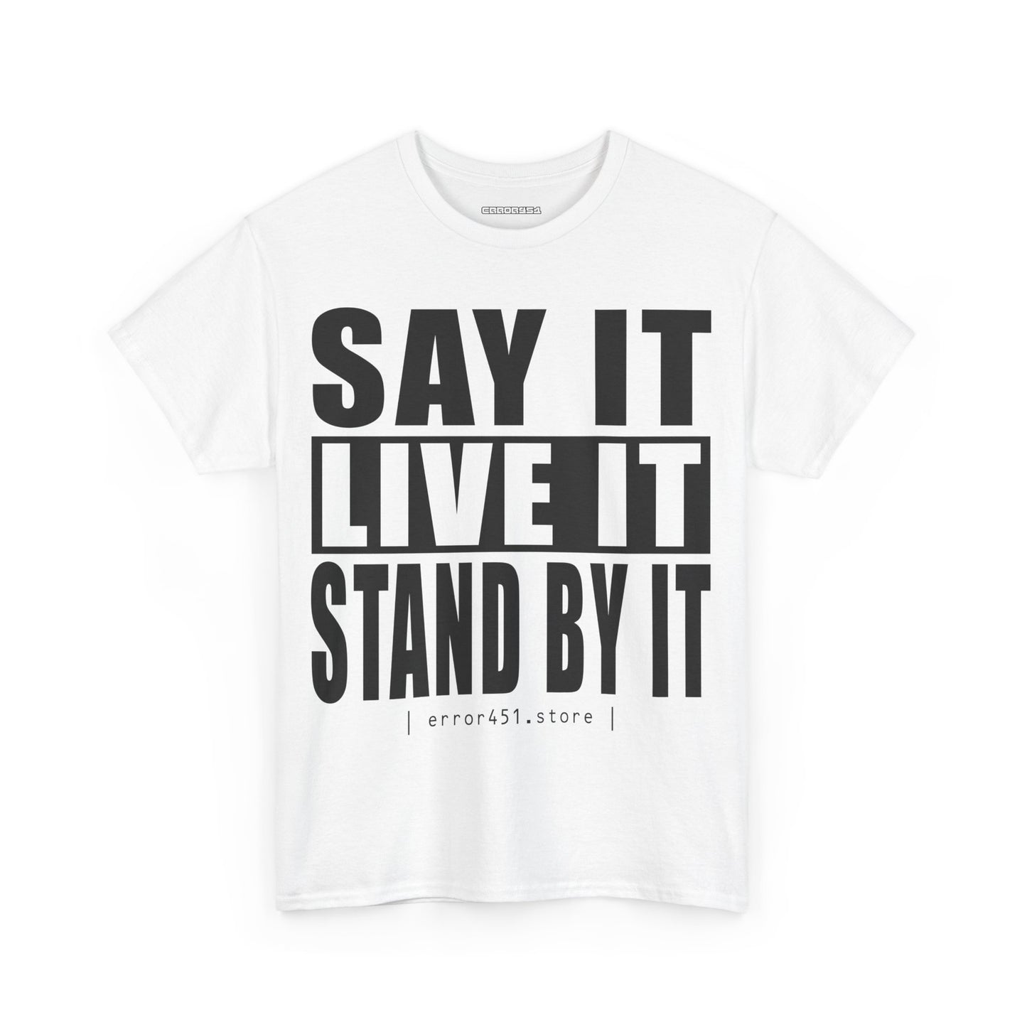 Say it, Live it - Unisex Heavy Cotton Tee - Thought-Provoking Literary Statement T-Shirt for Book Lovers