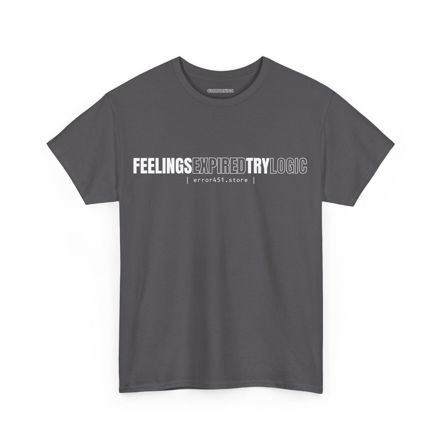 Feelings Expired — Try Logic – Unisex Heavy Cotton Tee