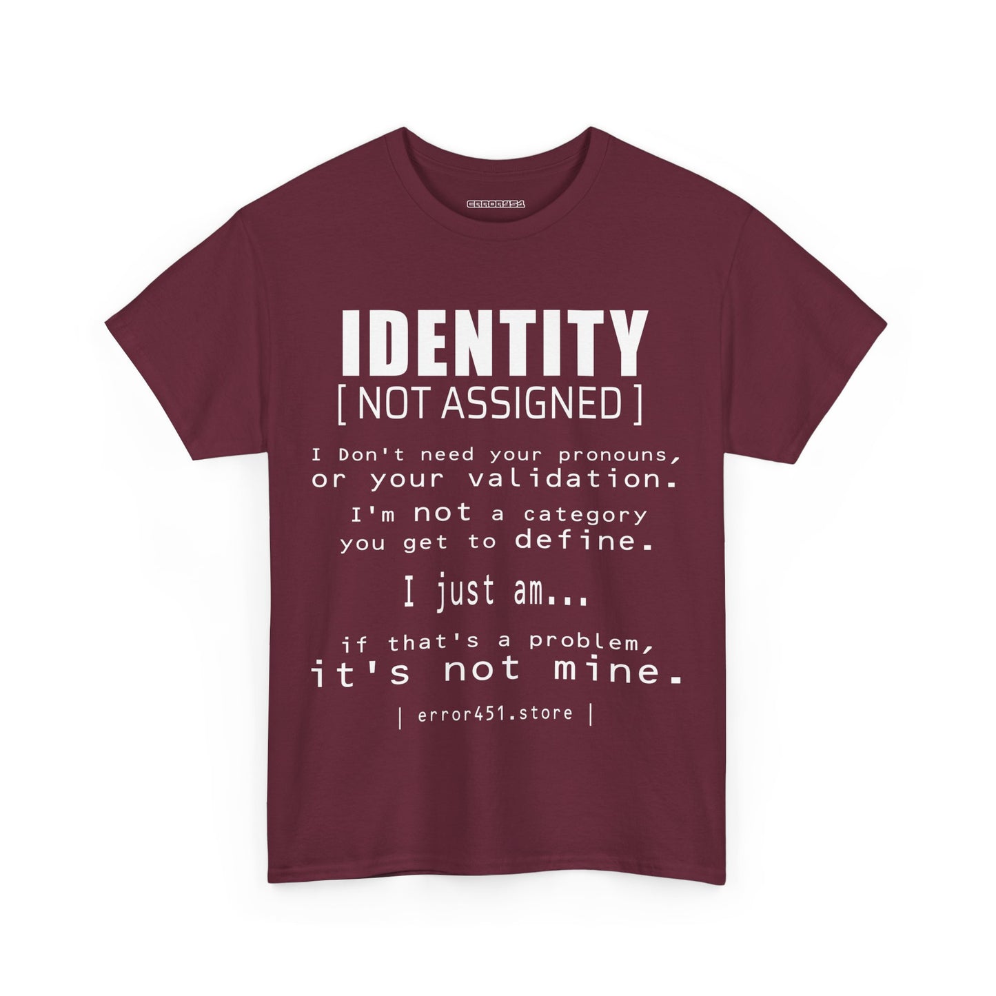 Identity – Not Assigned. No Labels. No Permission. – Unisex Heavy Cotton Tee