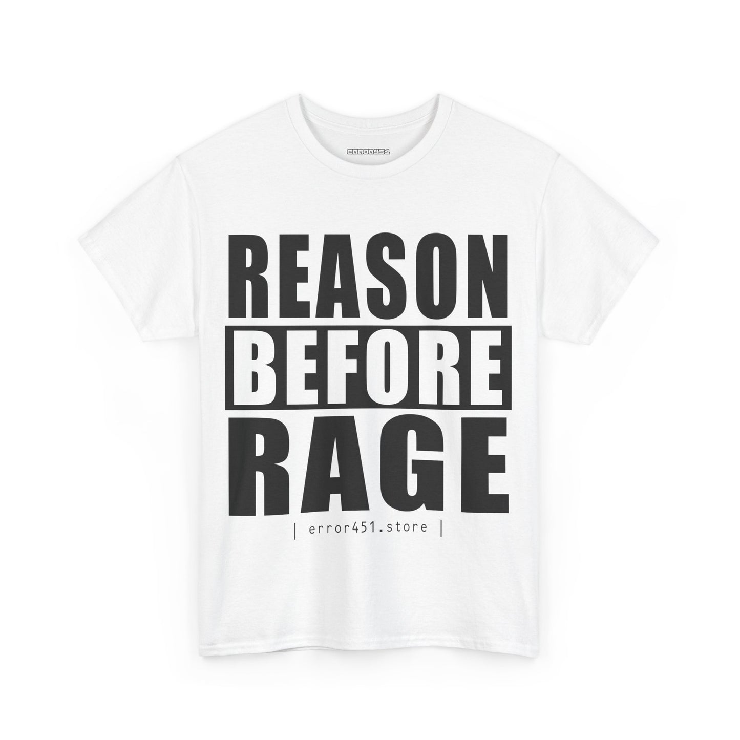 Reason before Rage - Unisex Heavy Cotton Tee