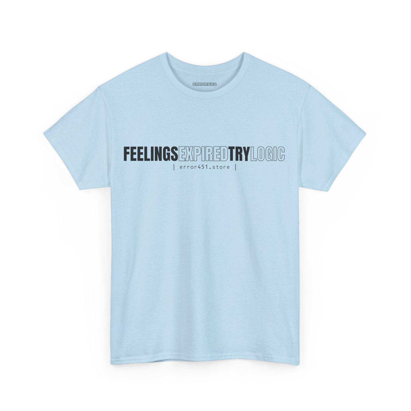 Feelings Expired — Try Logic – Unisex Heavy Cotton Tee