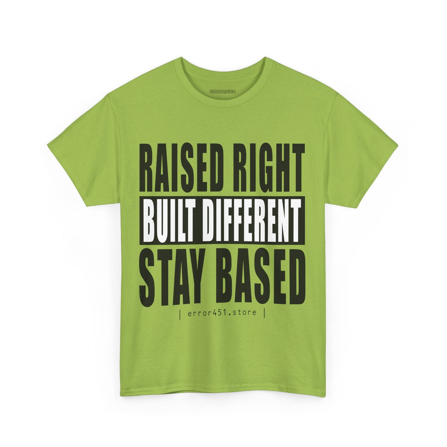Raised Right – Built Different. No Apologies. – Unisex Heavy Cotton Tee
