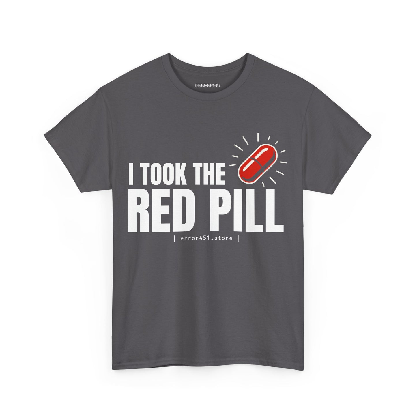 I Took The Red Pill – No More Illusions – Unisex Heavy Cotton Tee