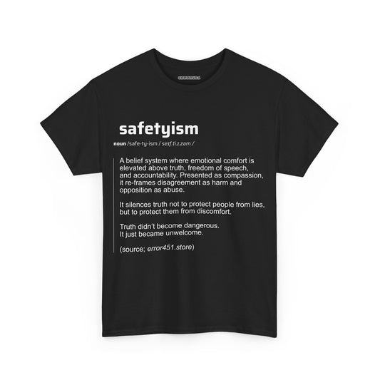 Safetyism -Thought Provoking Literary Statement T-Shirt -  Unisex Heavy Cotton Tee