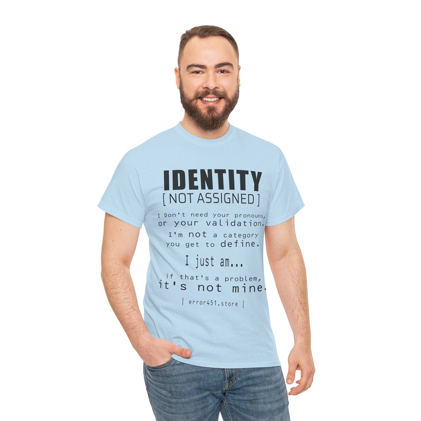 Identity – Not Assigned. No Labels. No Permission. – Unisex Heavy Cotton Tee