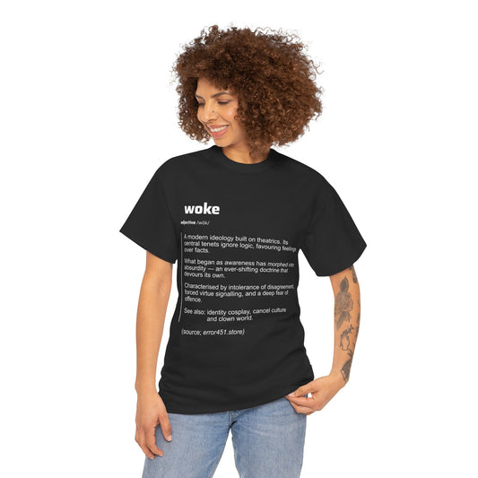 Woke — Redefined. Say What They Won’t. – Unisex Heavy Cotton Tee