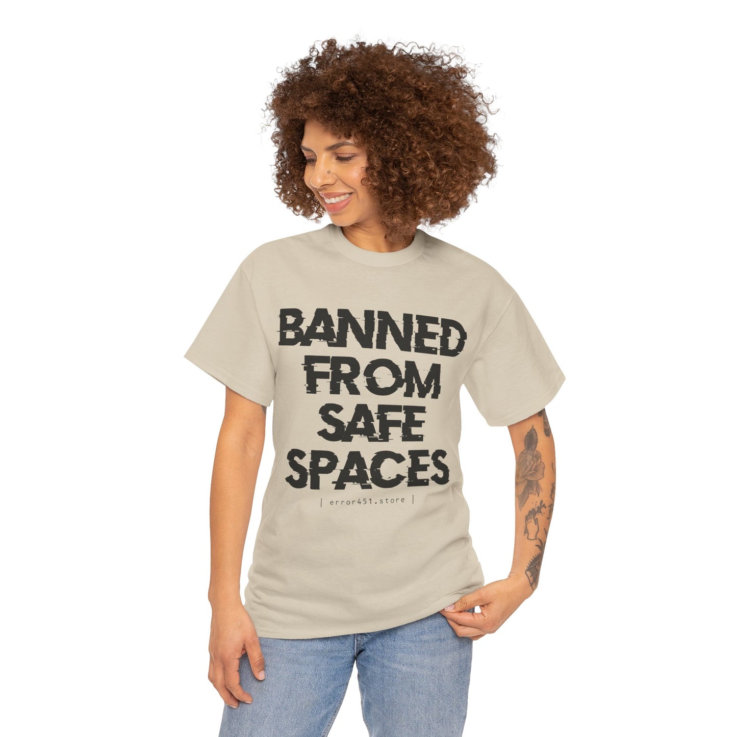 Banned from Safe Spaces – Safety Not Guaranteed – Unisex Heavy Cotton Tee