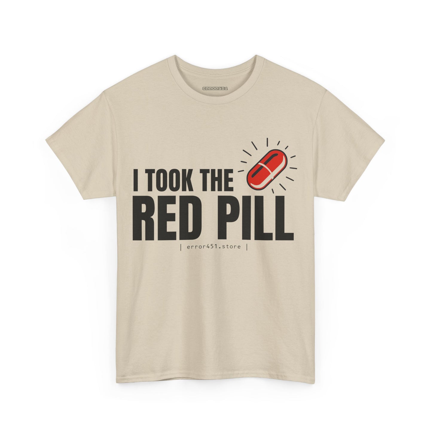 I Took The Red Pill – No More Illusions – Unisex Heavy Cotton Tee